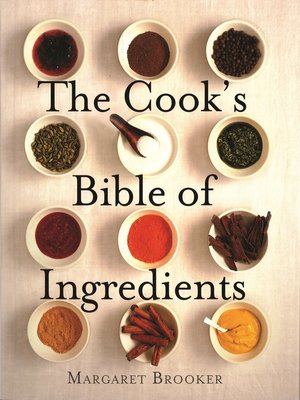 cover image of The Cook's Bible of Ingredients